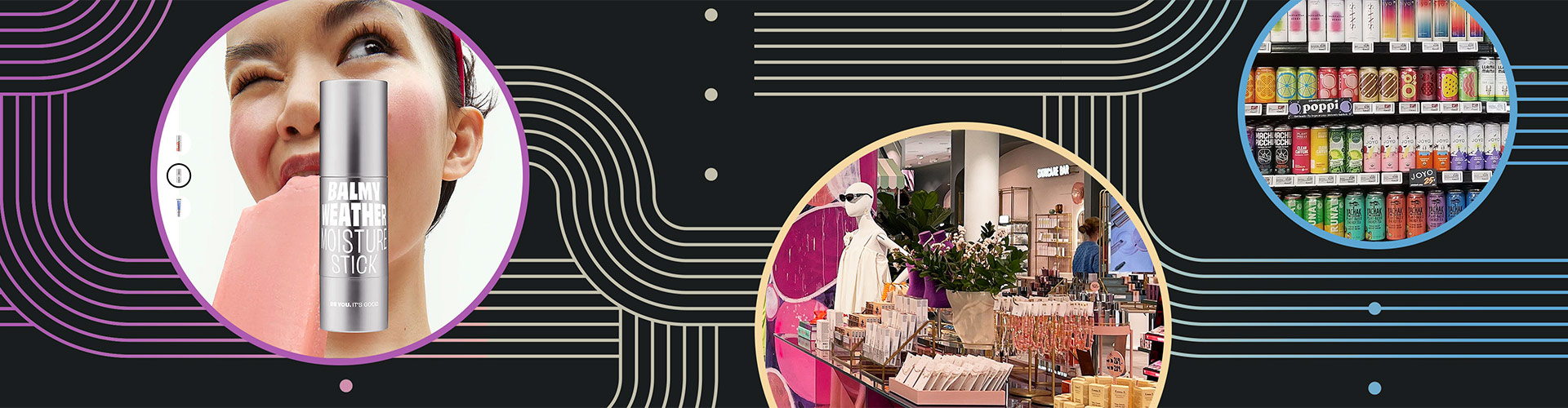 Paths to Beauty Retail Safari Banner featuring abstract repeated line paths connecting circular images of online beauty, grocery store beauty beverages, and in-store apparel and beauty products